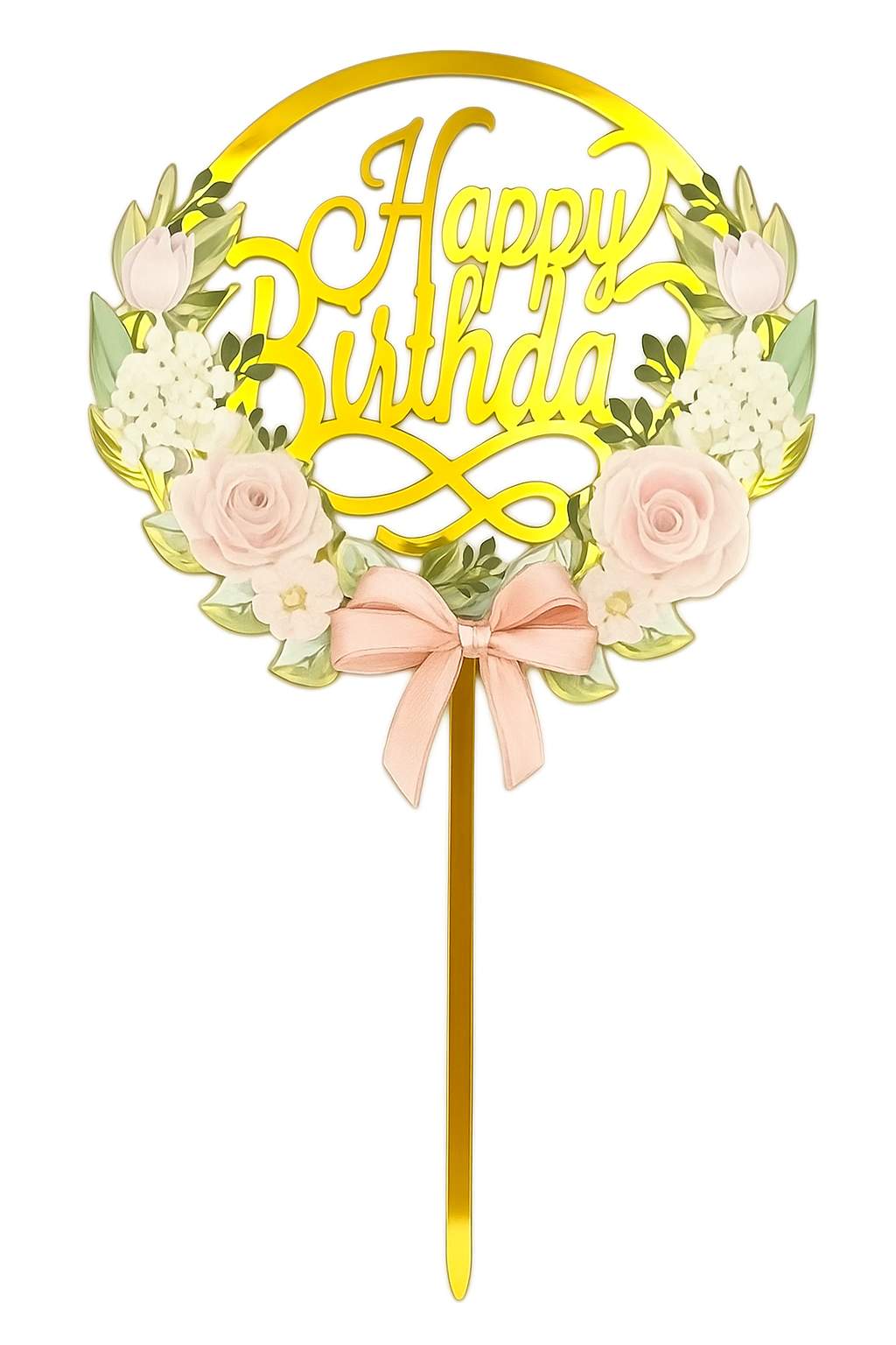 Gold mirror acrylic “Happy Birthday” cake topper with pink florals, white blossoms and pink bow accent in a circular wreath design
