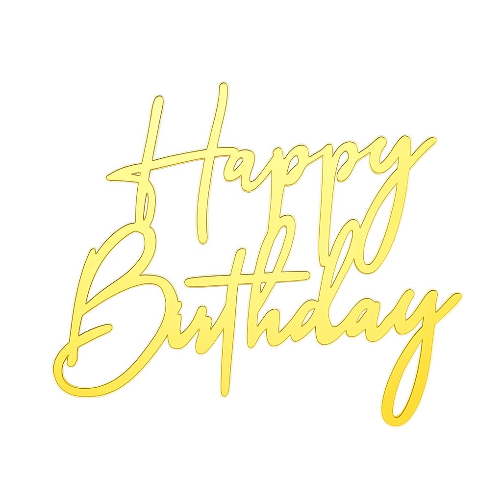 Gold acrylic "Happy Birthday" cake topper with wide handwritten lettering