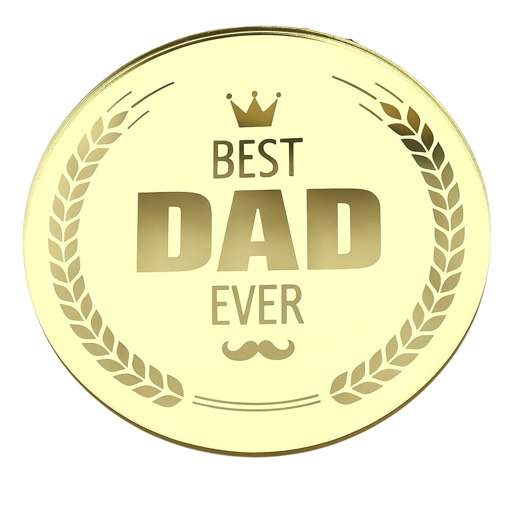 Gold acrylic cake topper with “Best Dad Ever” text and laurel design