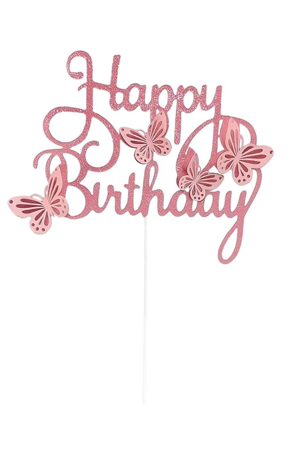 Pink glitter Happy Birthday cake topper with 3D butterflies and separate stick